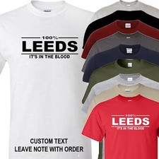 Leeds T Shirt 100% Its In The